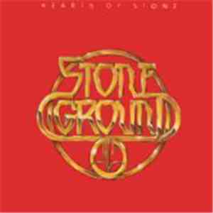 Stoneground - Hearts Of Stone