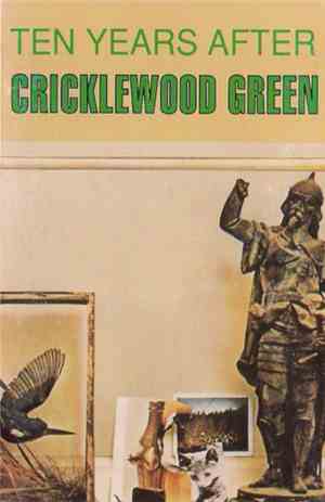 Ten Years After - Cricklewood Green