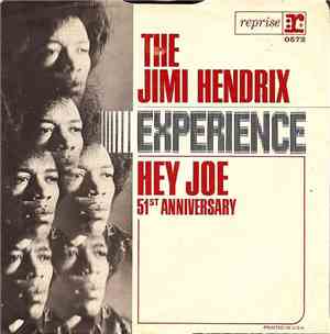 The Jimi Hendrix Experience - Hey Joe / 51st Anniversary