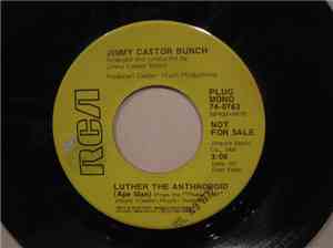 The Jimmy Castor Bunch - Luther The Anthropoid (Ape Man)