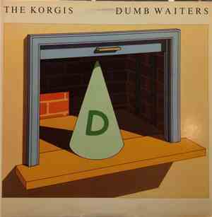 The Korgis - Dumb Waiters