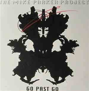 The Mike Parker Project - Go Past Go