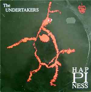 The Undertakers  - Happiness