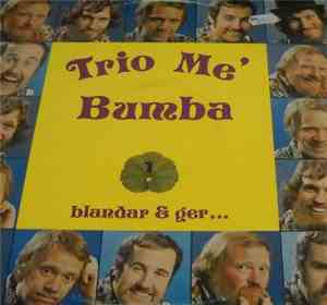 Trio Me' Bumba - Blandar & Ger...