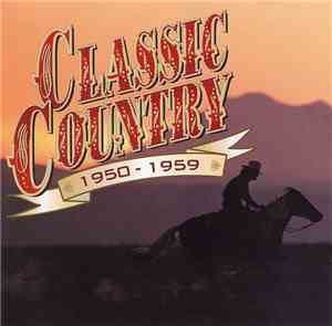 Various - Classic Country 1950-1959