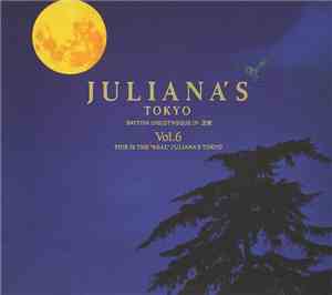 Various - Juliana's Tokyo Vol. 6