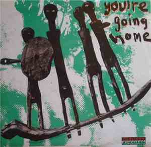 Various - You're Going Home