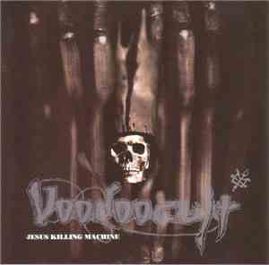 Voodoocult - Jesus Killing Machine