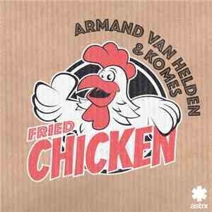 Armand Van Helden & Komes - Fried Chicken