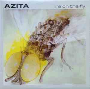 Azita - Life On The Fly