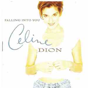 Céline Dion - Falling Into You