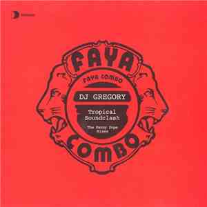 DJ Gregory - Tropical Soundclash (The Kenny Dope Mixes)
