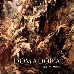 Domadora - Tibetan Monk