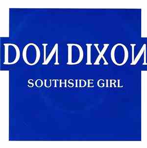 Don Dixon - Southside Girl