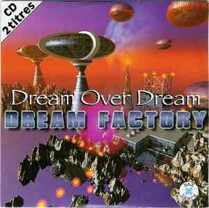 Dream Factory - Dream Over Dream