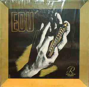Edú Da Gaita - Edú - O Mago Da Gaita