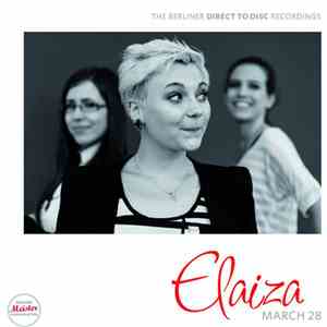 Elaiza - March 28