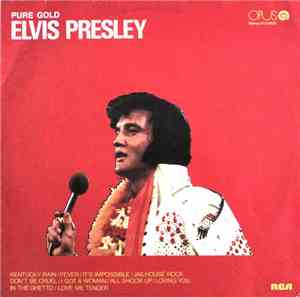 Elvis Presley - Pure Gold