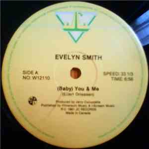 Evelyn Smith - (Baby) You & Me