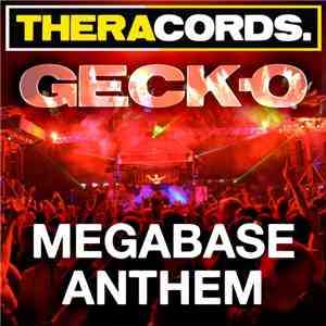 Geck-o - Megabase Anthem