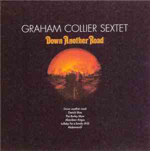 Graham Collier Sextet - Down Another Road