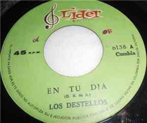 Los Destellos - En Tu Dia / Tu Partida