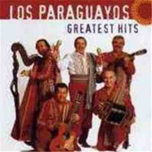 Los Paraguayos - Greatest Hits