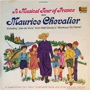Maurice Chevalier - A Musical Tour Of France With Maurice Chevalier