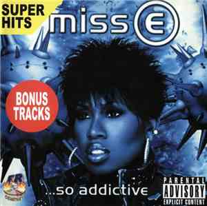 Miss E - Miss E ...So Addictive