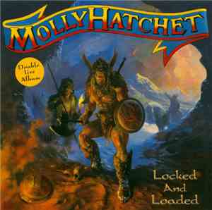 Molly Hatchet - Locked And Loaded