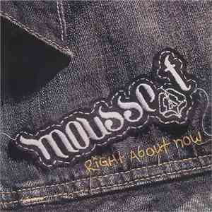 Mousse T. - Right About Now