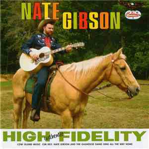 Nate Gibson, Nate Gibson and the Gas House Gang, Don Pierce  - All The Way  ...