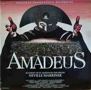 Neville Marriner Presents Wolfgang Amadeus Mozart - Amadeus (Original Sound ...