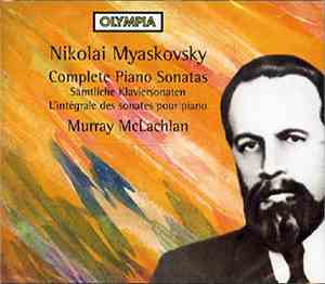 Nikolai Myaskovsky / Murray McLachlan - Complete Piano Sonatas