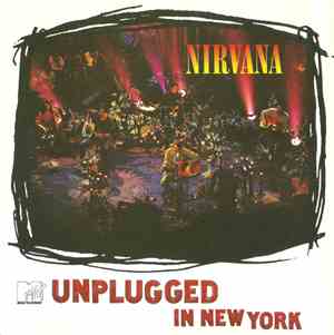 Nirvana - MTV Unplugged In New York