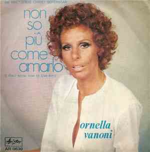 Ornella Vanoni - Non So Più Come Amarlo (I Don't Know How To Love Him)
