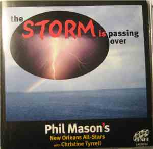 Phil Mason's New Orleans All-Stars ,with Christine Tyrrell - The Storm Is P ...