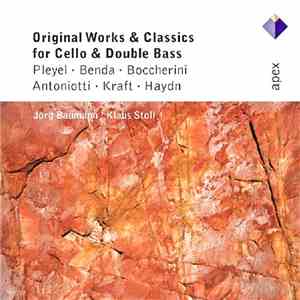 Pleyel • Benda • Boccherini • Antoniotti • Kraft • Haydn - Jörg Baumann • K ...
