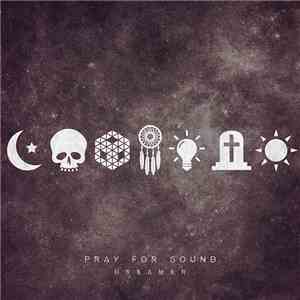 Pray For Sound - Dreamer