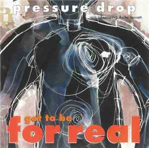 Pressure Drop - Got To Be For Real