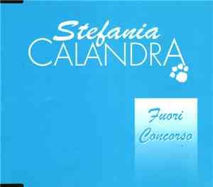 Stefania Calandra - Fuori Concorso