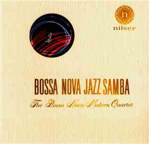 The Bossa Nova Modern Quartet - Bossa Nova Jazz Samba