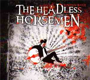 The Headless Horsemen - Bonebreak Boogie