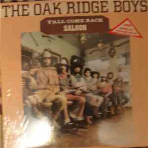 The Oak Ridge Boys - Y'All Come Back Saloon
