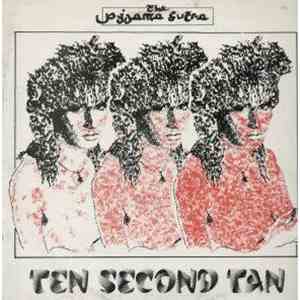 The Pyjama Sutra - Ten Second Tan