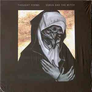 Thought Forms / Esben And The Witch - Thought Forms / Esben And The Witch