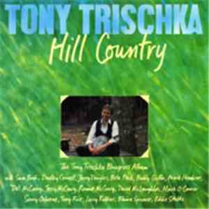 Tony Trischka - Hill Country
