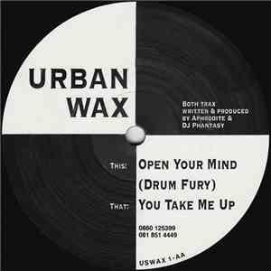 Urban Wax - You Take Me Up / Open Your Mind
