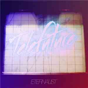 Various - Eternalist: A Telefuture Compilation