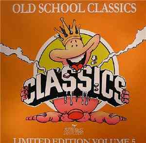 Various - Old School Classics Limited Edition Volume 5